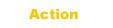 action